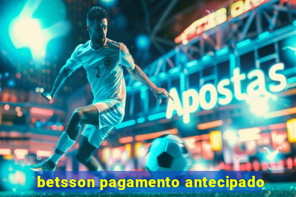 betsson pagamento antecipado